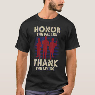 Ehre der gefallenen Dank an die lebenden Patrioten T-Shirt