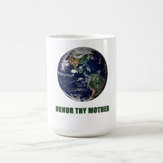 Ehren Sie Thy Mutter Kaffeetasse