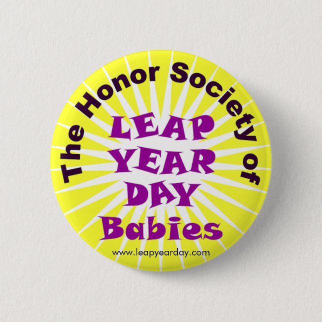 EHRENgesellschaft DER SCHALTJAHR-TAGESbabys Button (Vorderseite)