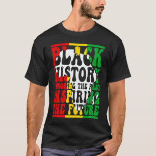 Ehrerbietung vergangener Inspirierend Zukunft Ich T-Shirt