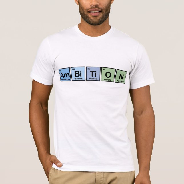 Ehrgeiz gemacht von den Elementen T-Shirt (Vorderseite)