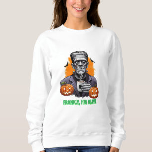 Ehrlich gesagt bin ich ein Frankensteiner Kaffee Sweatshirt