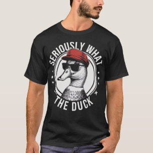 Ehrlich gesagt, was die Ente Lustige Entenstyle-Wi T-Shirt