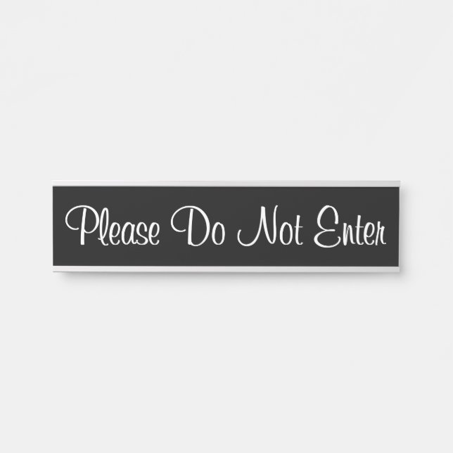 Ehrlich und elegant "Bitte nicht eingeben" Türschild (Vorderseite )