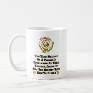 Ehrlichkeit und Integrität respektieren MXT Kaffeetasse