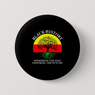 Ehrung des vergangenen Inspirierend Schwarzgeschic Button