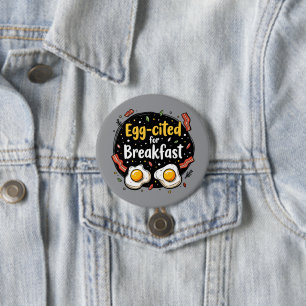 Ei-genial zum Frühstück Lustiges Foodie Wortspiel  Button