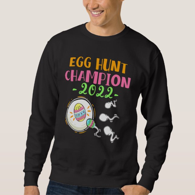 Ei Hunt Champion Mama Vater Osterschwangerschaft A Sweatshirt (Vorderseite)