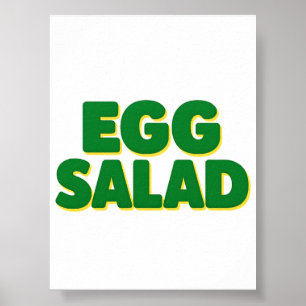 Ei-Salat-Liebhaber Lustiger Lebensmittel-Humor Ei- Poster