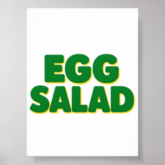 Ei-Salat-Liebhaber Lustiger Lebensmittel-Humor Ei- Poster