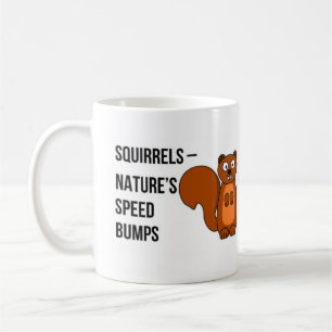 Eichhörnchen - die Bremsschwellen der Natur Kaffeetasse