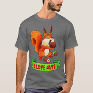 Eichhörnchen I Liebe Nüsse 1 T-Shirt