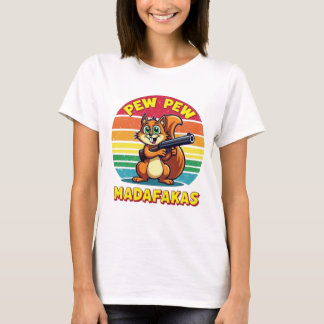 Eichhörnchen im Action-Modus: PEW PEW! T-Shirt