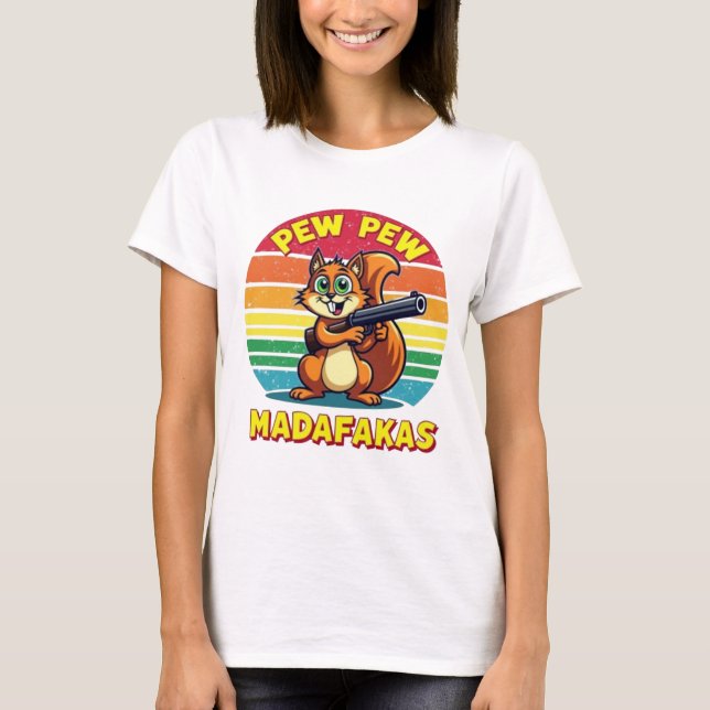 Eichhörnchen im Action-Modus: PEW PEW! T-Shirt (Vorderseite)