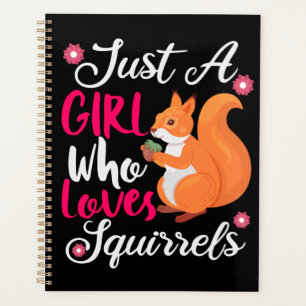 Eichhörnchen Lover Just a Girl Planer
