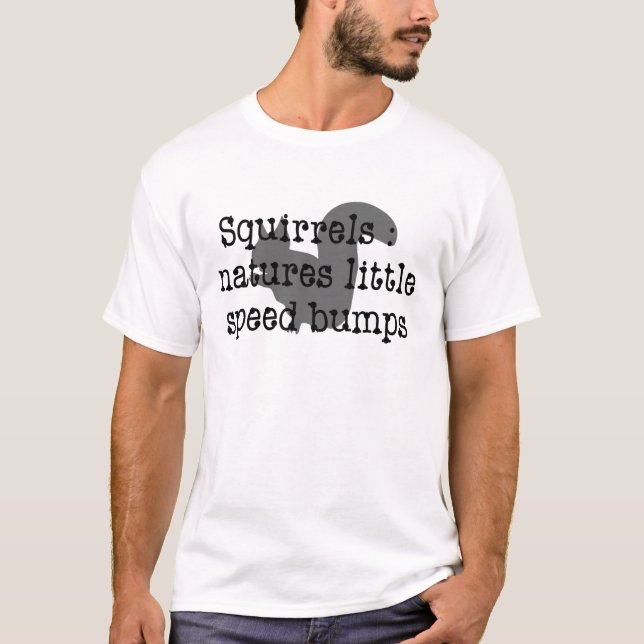 Eichhörnchen: Naturen wenig Speedbumps T-Shirt (Vorderseite)