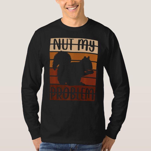 Eichhörnchen-Sprichwort T-Shirt (Vorderseite)