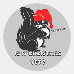 Eichhörnchen Weihnachten, ist es schon Weihnachten Runder Aufkleber