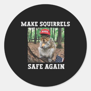 Eichhörnchen wieder sicher machen Funny Squirrels Runder Aufkleber