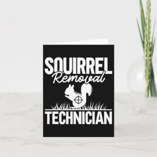 Eichhörnchenentzug Techniker Funny Squirrel Jagd Karte