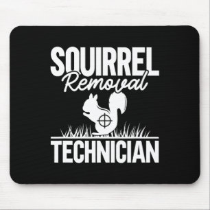 Eichhörnchenentzug Techniker Funny Squirrel Jagd Mousepad