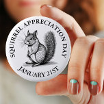 Eichhörnchenwertungstag 21. Januar Button<br><div class="desc">21. Januar ist Eichhörnchen Aufwertungstag,  sammeln Sie alle unsere lustigen Feiertagsknöpfe!</div>
