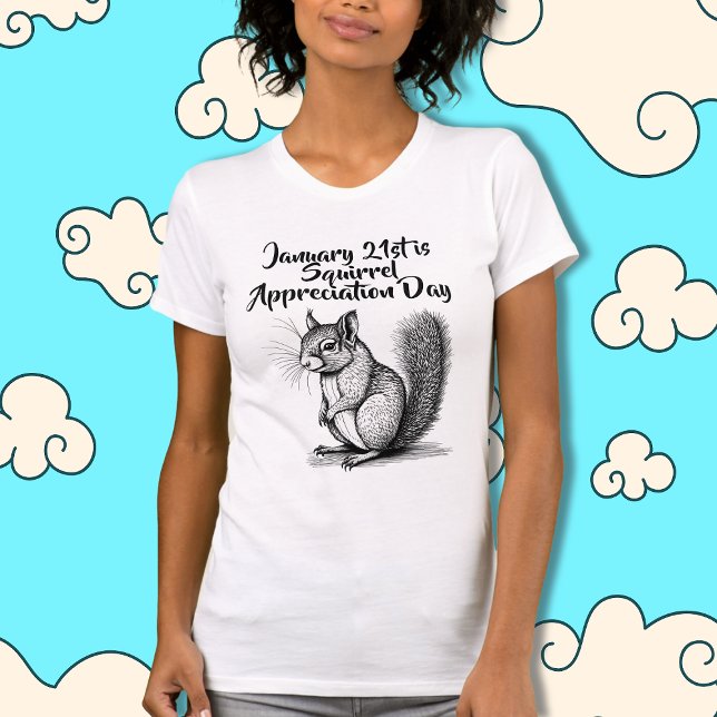 Eichhörnchenwertungstag 21. Januar T-Shirt (Von Creator hochgeladen)