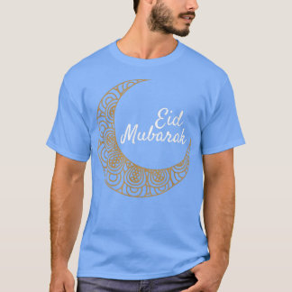 Eid Mubarak Eid Al Fitr Islamic Holidays Muslim Ha T-Shirt