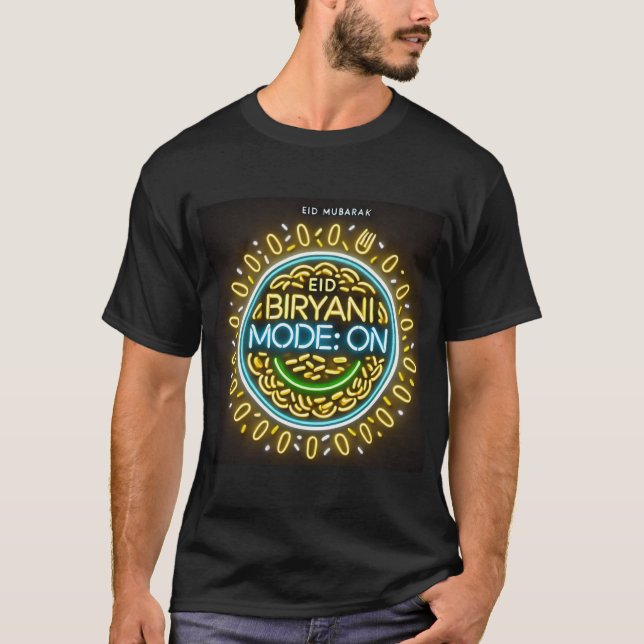 Eid Ul Fitr Biryani Mode ON Neon Style Tshirt (Vorderseite)