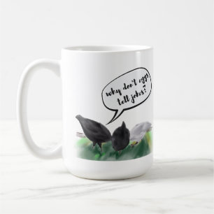 Eier Don't Tell Jokes (stilisierte Hühner & Witze) Kaffeetasse