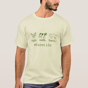 Eier Milk Bacon Farm Life T-Shirt