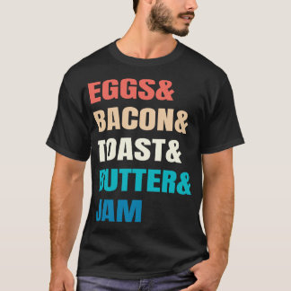 Eier und Bacon, Toast und Butter und Marmelade Frü T-Shirt