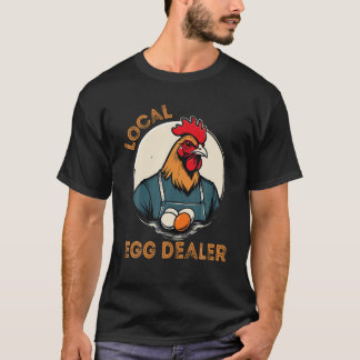 Eierhändler Hähncheneier-Hühnereier Far T-Shirt