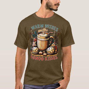 Eierpunsch warme Wünsche mit Küssen T-Shirt