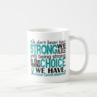 Eierstockkrebs, wie stark wir sind kaffeetasse