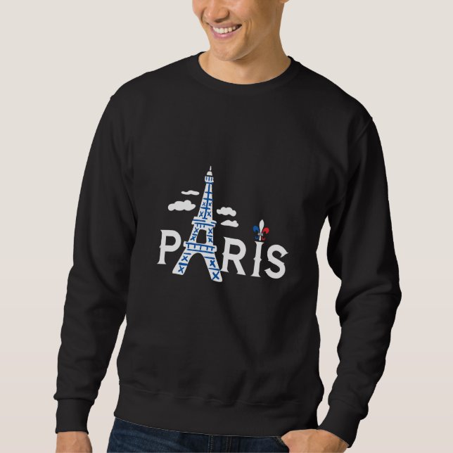 Eiffel Tower I Love Paris France Day with French S Sweatshirt (Vorderseite)