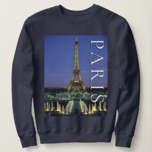 Eiffel Tower   Paris, Frankreich Sweatshirt