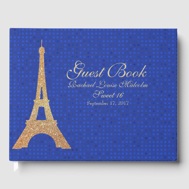 Eiffel Tower Sweet 16 Gästebuch (Vorderseite)