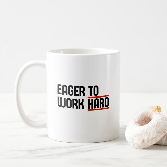eifrig arbeiten kaffeetasse (Mit Donut)