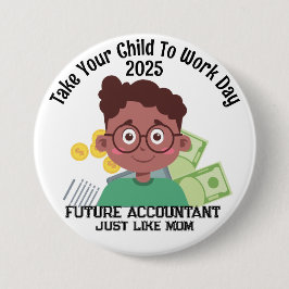 Eigene OM bringen Ihr Kind zur Arbeit Button