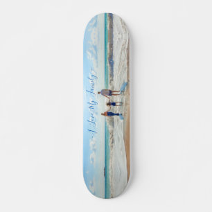Eigenes Design Foto Text I Liebe Meine Familie Skateboard