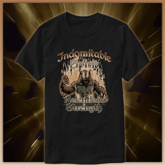 Eigenheimlicher Geist, unerbittliche Stärke T-Shirt