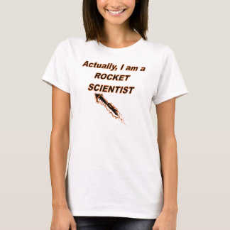 Eigentlich bin ich ein Raketenwissenschaftler T-Shirt