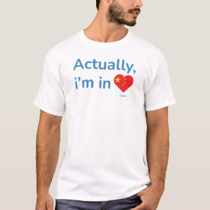 Eigentlich in China T-Shirt