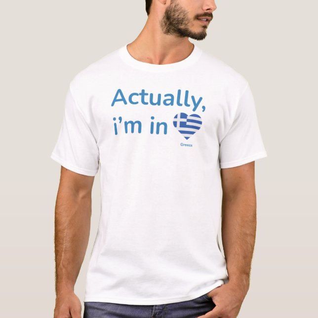 Eigentlich in Griechenland T-Shirt (Vorderseite)