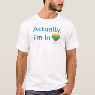 Eigentlich in Litauen T-Shirt