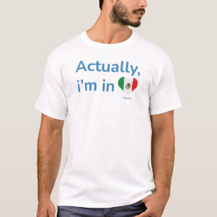 Eigentlich in Mexiko T-Shirt