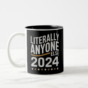 Eigentlich jeder andere Politische Wahl 2024 Zweifarbige Tasse