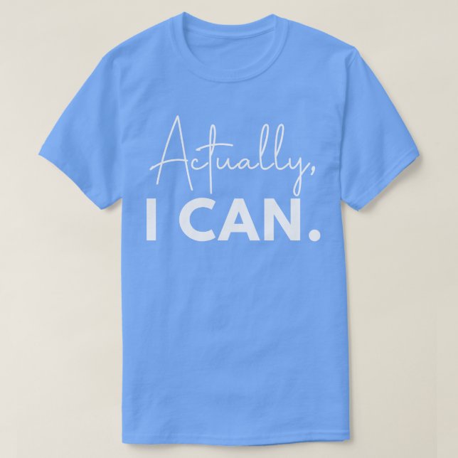 Eigentlich kann ich 5 T-Shirt (Design vorne)