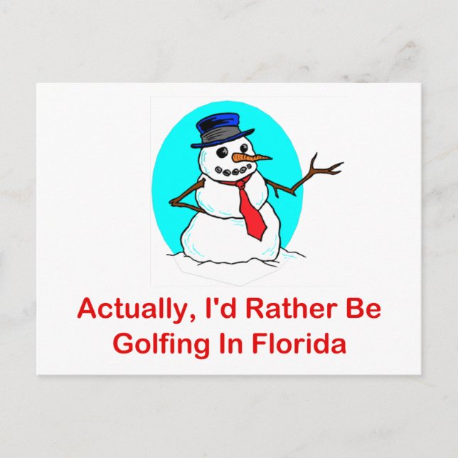 Eigentlich würde ich eher in Florida Golf spielen Postkarte (Vorderseite)